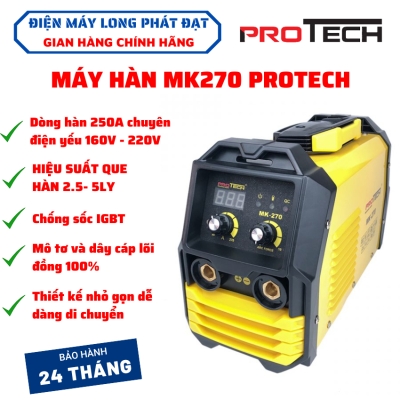 Máy Hàn que Protech MK270 hàn được điện yếu cấu tạo 3 bo hàn siêu khỏe tới que 5ly chống giật chống sốc